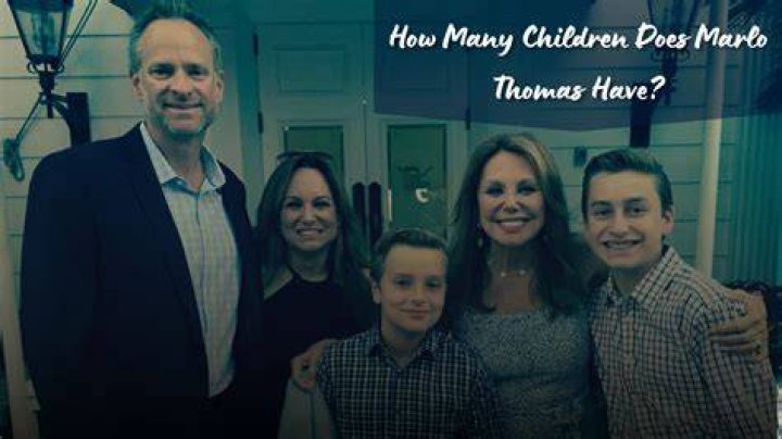 Marlo Thomas’ Children How Many Kids Does She Have? What Are Their Names?